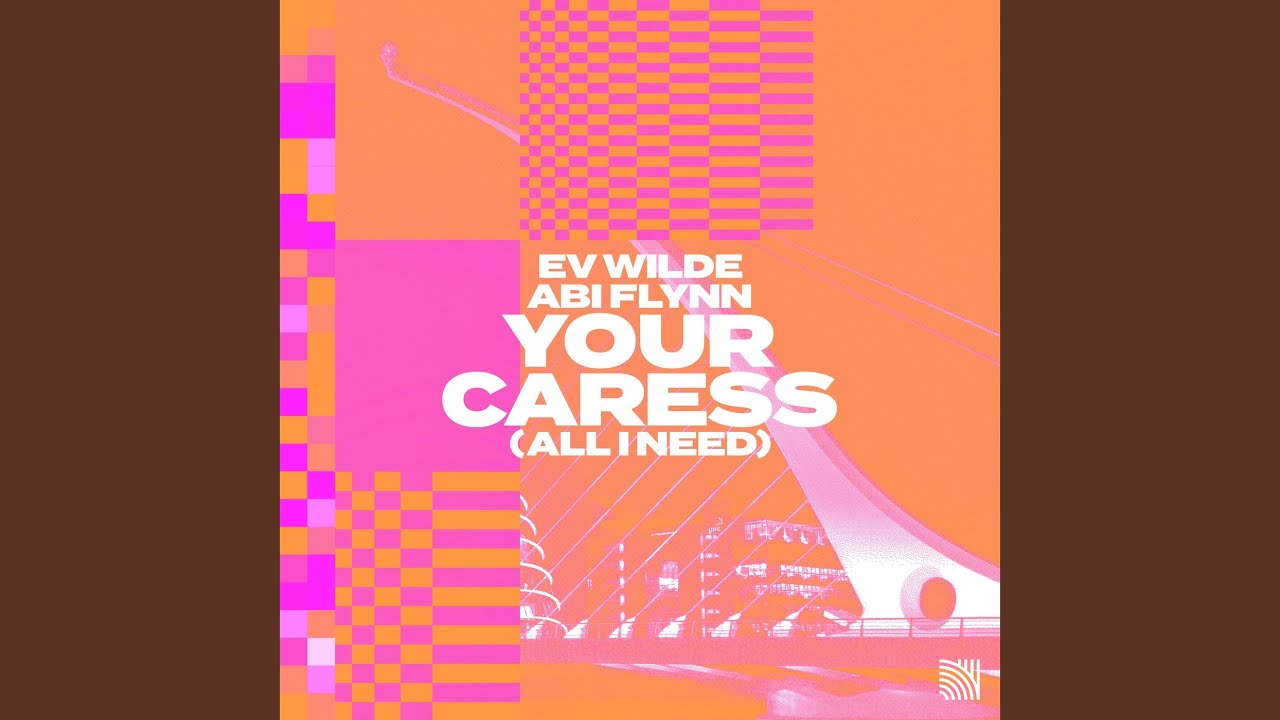 Your Caress (All I Need)