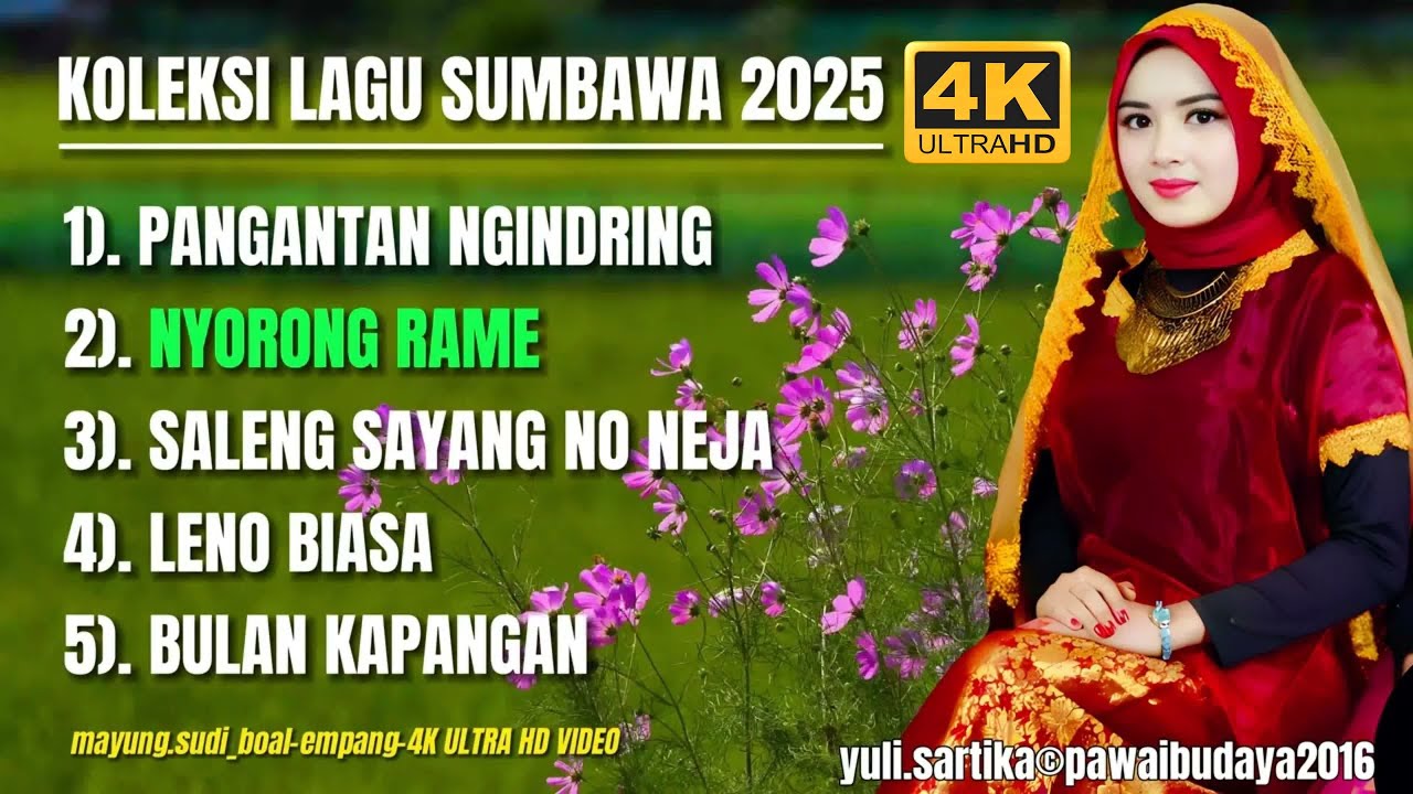 KUMPULAN LAGU SUMBAWA KOLEKSI 2025 #YuliSartika©PawaiBudaya2016【4K ULTRA HD VIDEO FOR SMART TV】