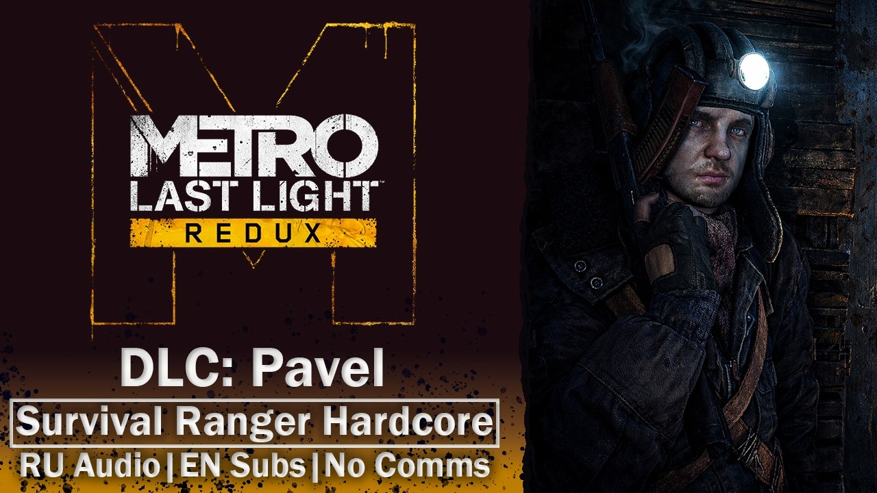 Metro Last Light Redux - 