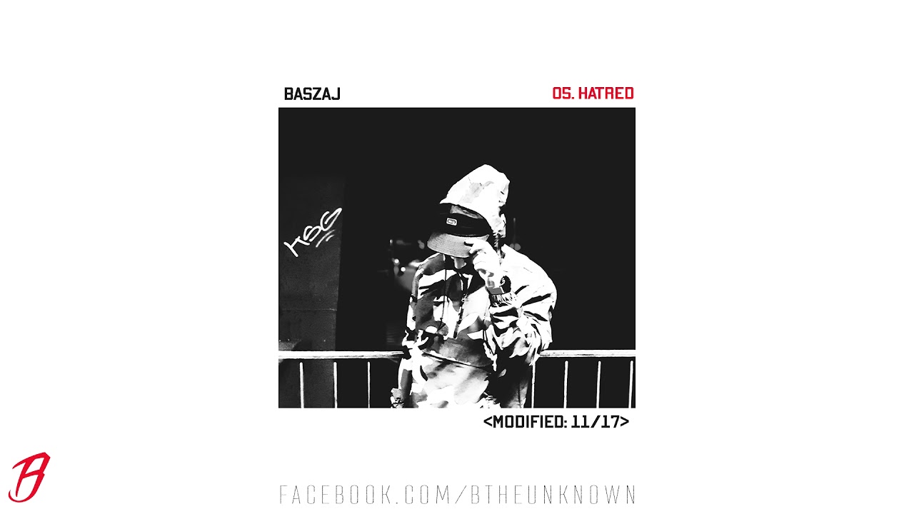 Baszaj - Hatred [modified: 11/17 LP]
