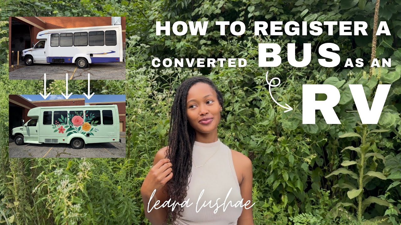 How to legally register your converted bus as an RV!! // shuttle bus conversion // EP 59