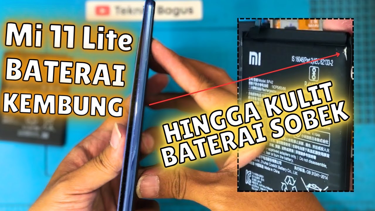 Cara ganti Baterai Xiaomi Mi 11 Lite | Baterai Kembung hingga Kulit Baterai Sobek