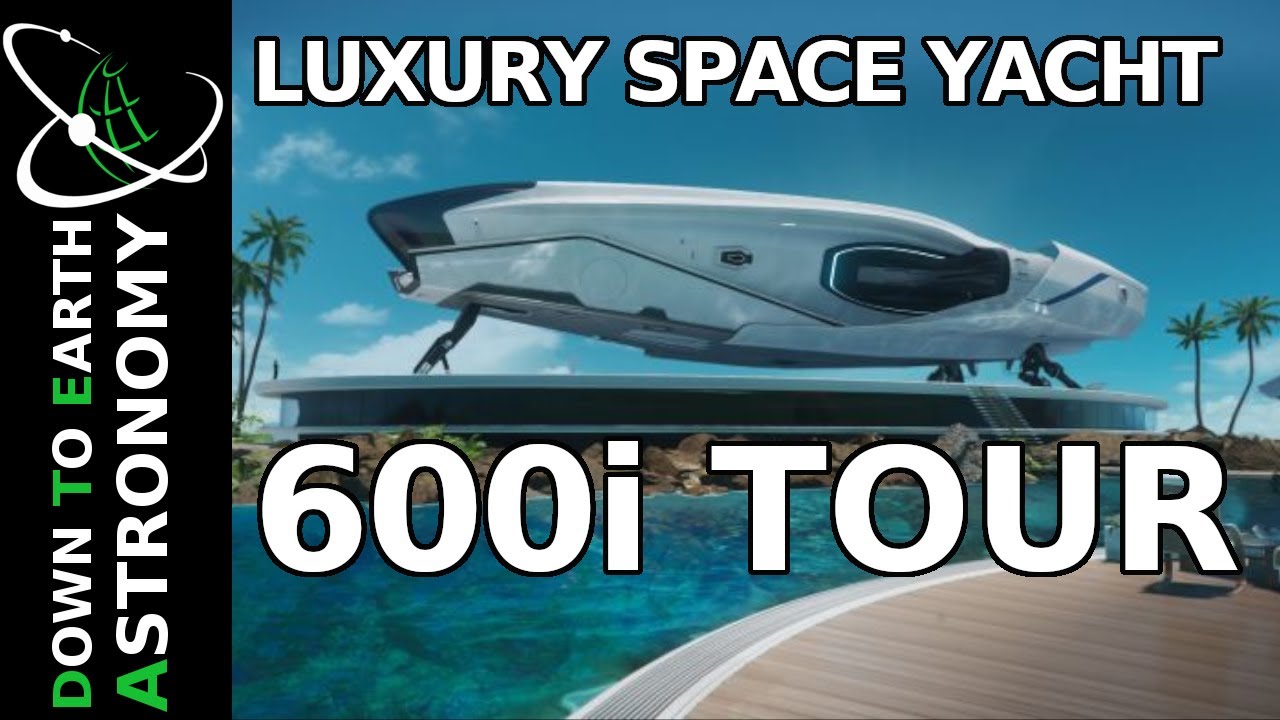 Luxury Space Yacht Tour - 600i
