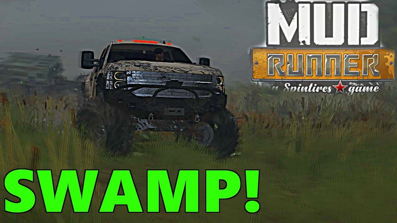 SpinTires Mud Runner: NEW SWAMP MAP! Duramax Mudding - We NEED a MUDDING MAP!