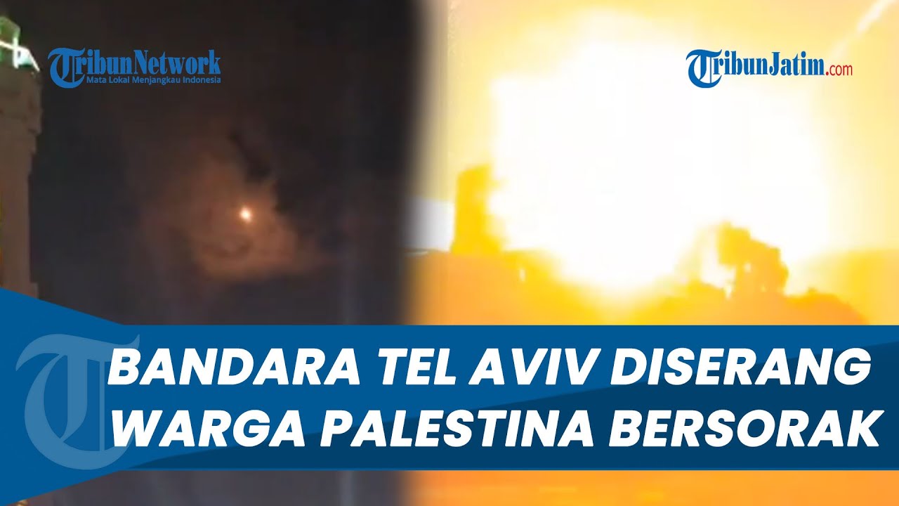 DETIK-DETIK Warga Palestina Bersorak saat Rudal Houthi Targetkan Bandara Internasional Tel Aviv
