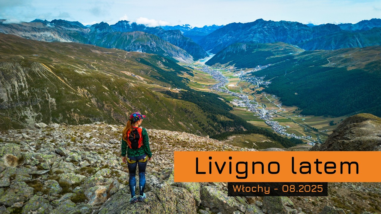 Livigno - kurort nie tylko zimowy!