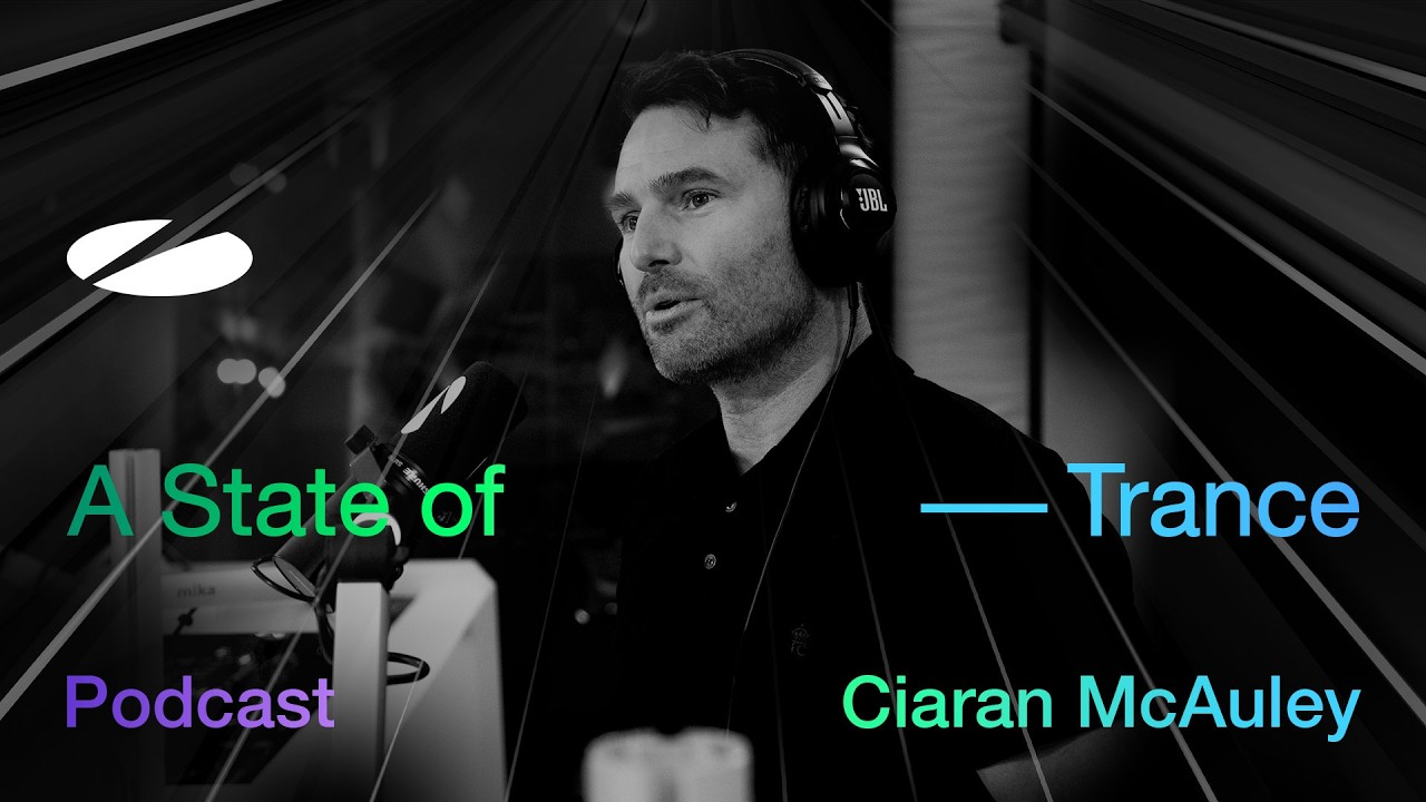 Ciaran McAuley - A State of Trance Episode 1264 Podcast