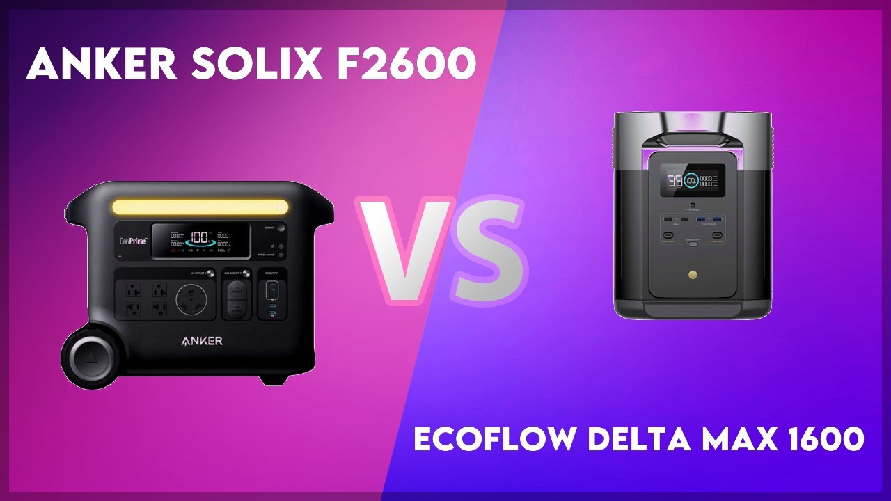 Anker Solix F2600 vs EcoFlow Delta Max 1600 Technical Comparison
