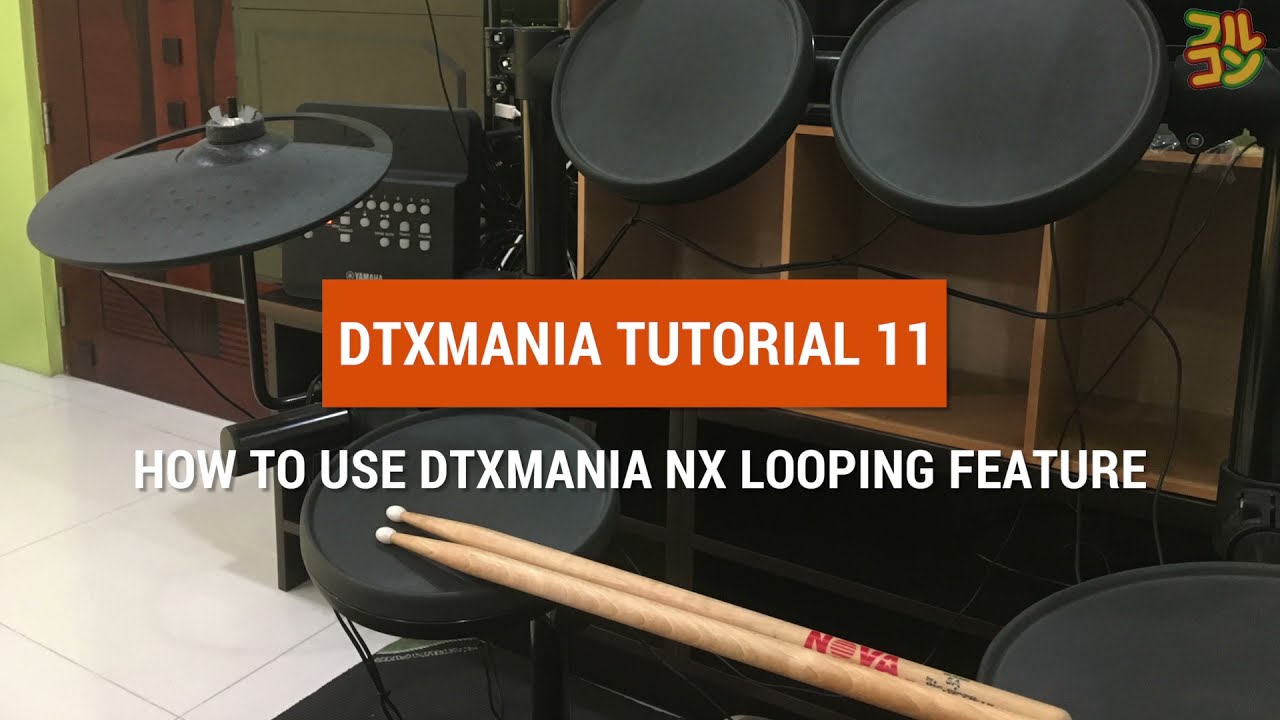【DTXMania Tutorial】How to use DTXMania NX Looping feature