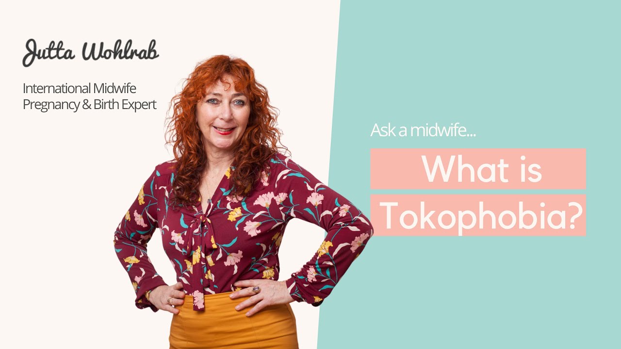 Midwife explains - What is Tokophobia?