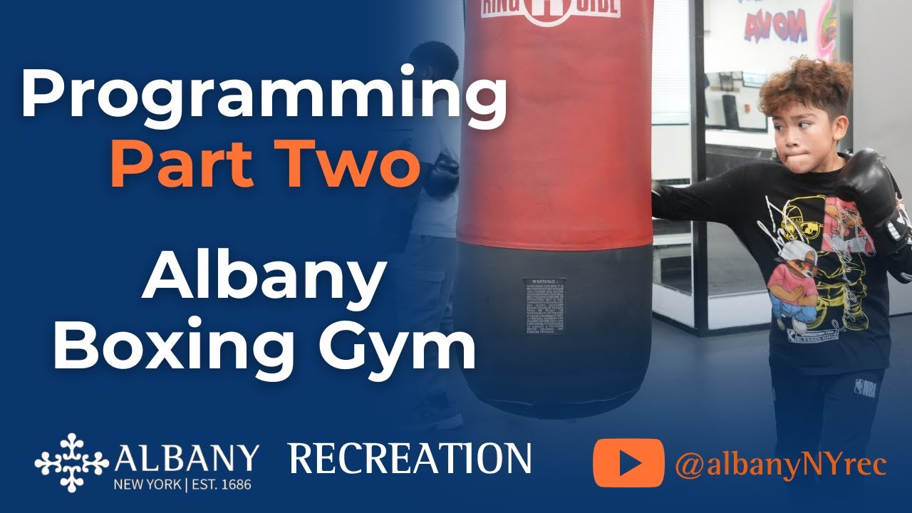Programming Part Two: Albany Boxing Gym