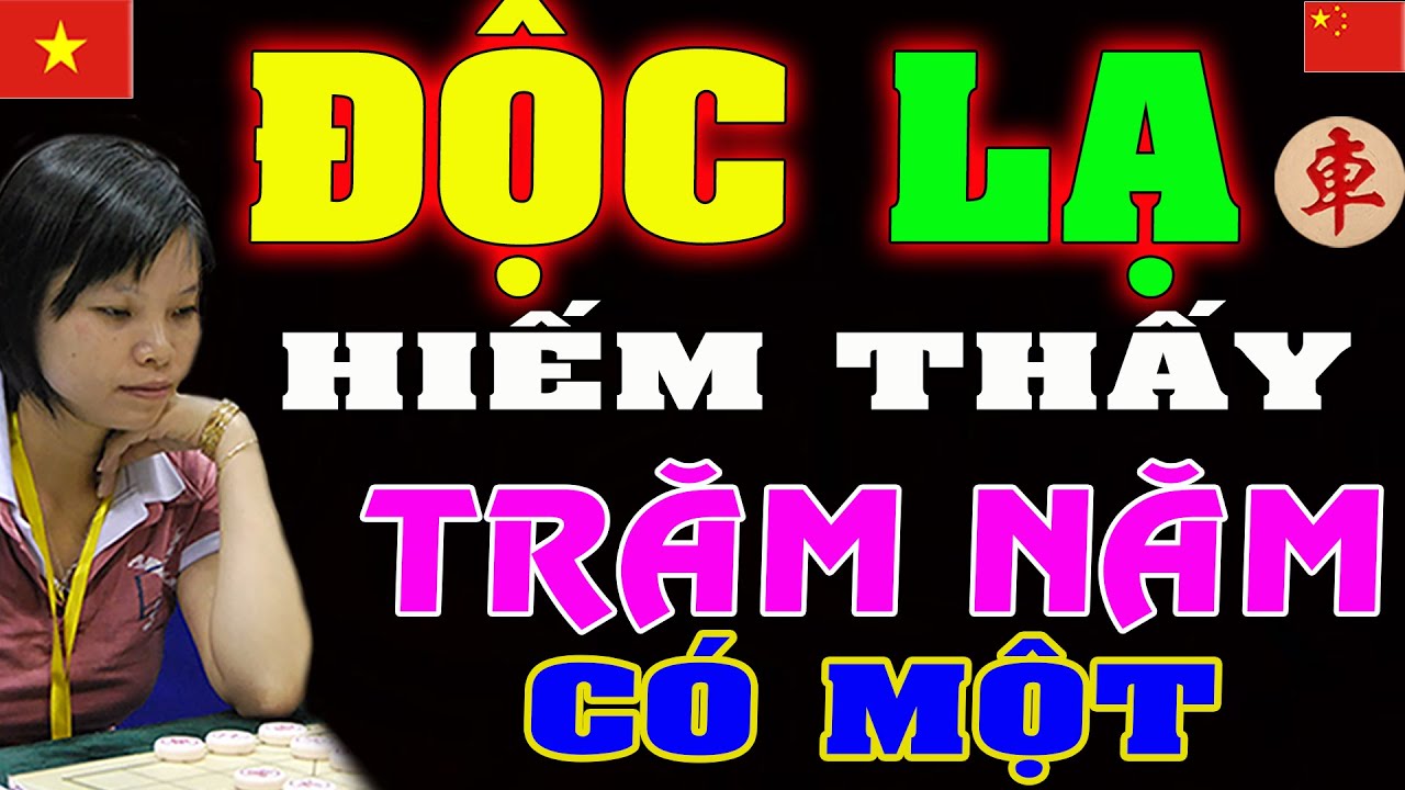 5 TỐT Kịch Chiến 2 XE, Ván cờ ĐỘC LẠ 100 5 Hiếm Gặp của Ngô Lan Hương | Cờ tướng Việt