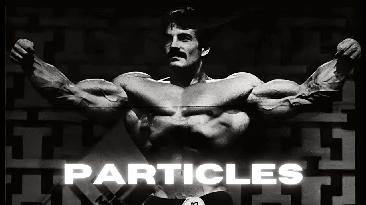 Mike Mentzer x Particles (Slowed)  | GYM MOTIVATION