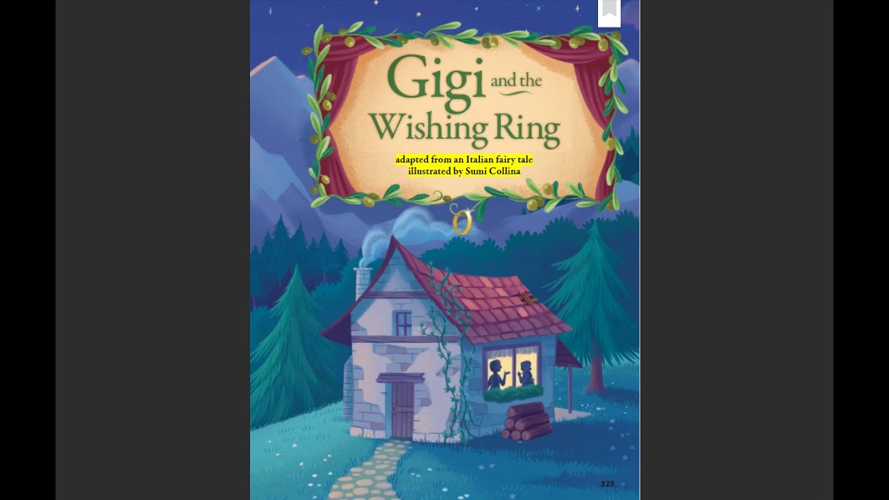 HMH Read Aloud ED | Gigi & the Wishing Ring - 3rd grade