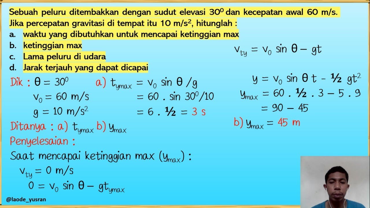 Contoh Soal : Gerak Parabola/ Gerak Peluru