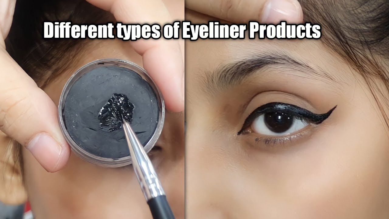 4 Different types Of Eyeliners / Liquid Liner, Gel Liner, Cake Liner & Pen Liner