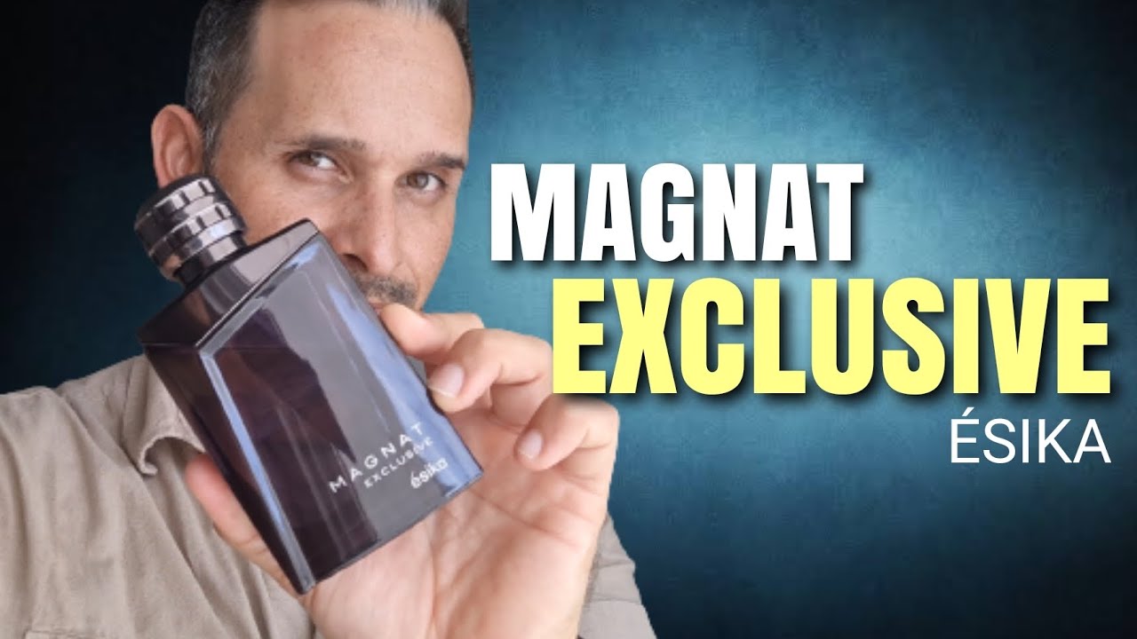 MAGNAT EXCLUSIVE de ÉSIKA | ¿Ya la conoces?