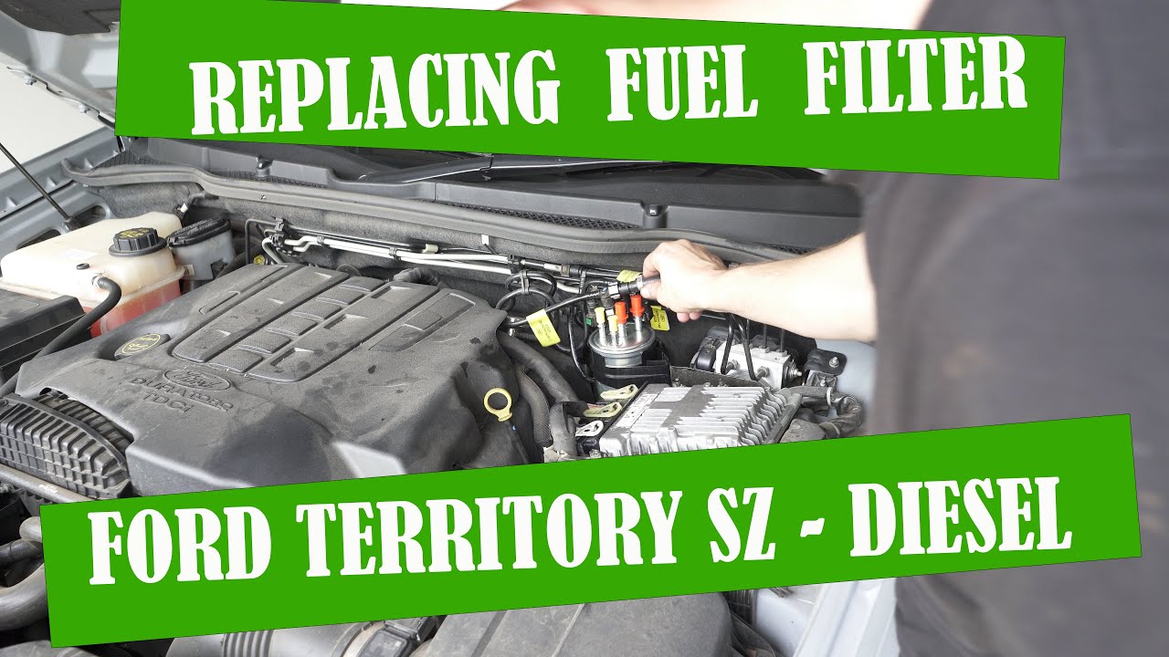 How to replace Fuel Filter in a Ford Territory SZ Diesel
