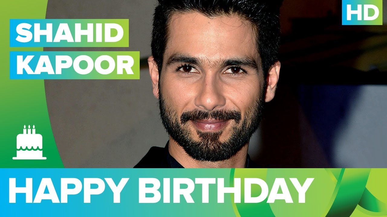 Happy Birthday Shahid Kapoor !!!!!