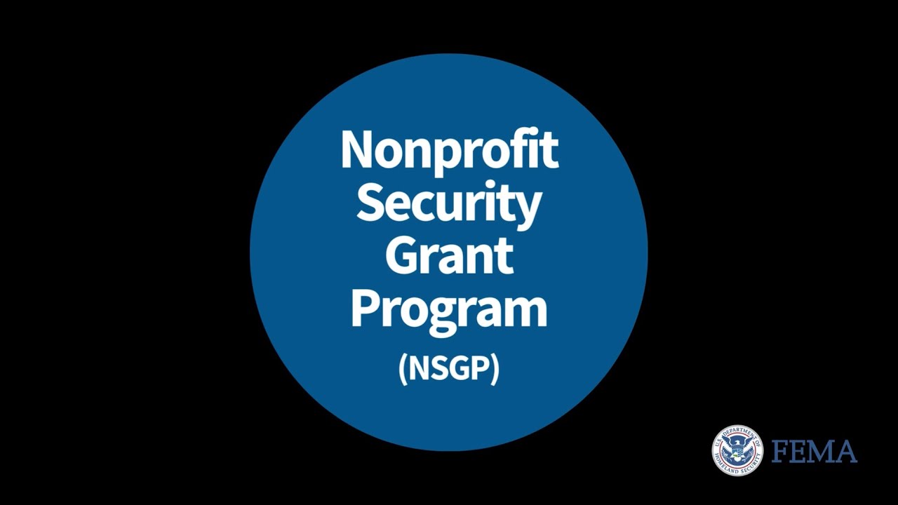 What is the Nonprofit Security Grant Program?