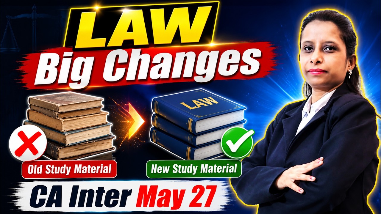 CA Inter Law Study Material Changes 2027 | CA Inter Laws New vs Old Comparison | CA Inter May 27