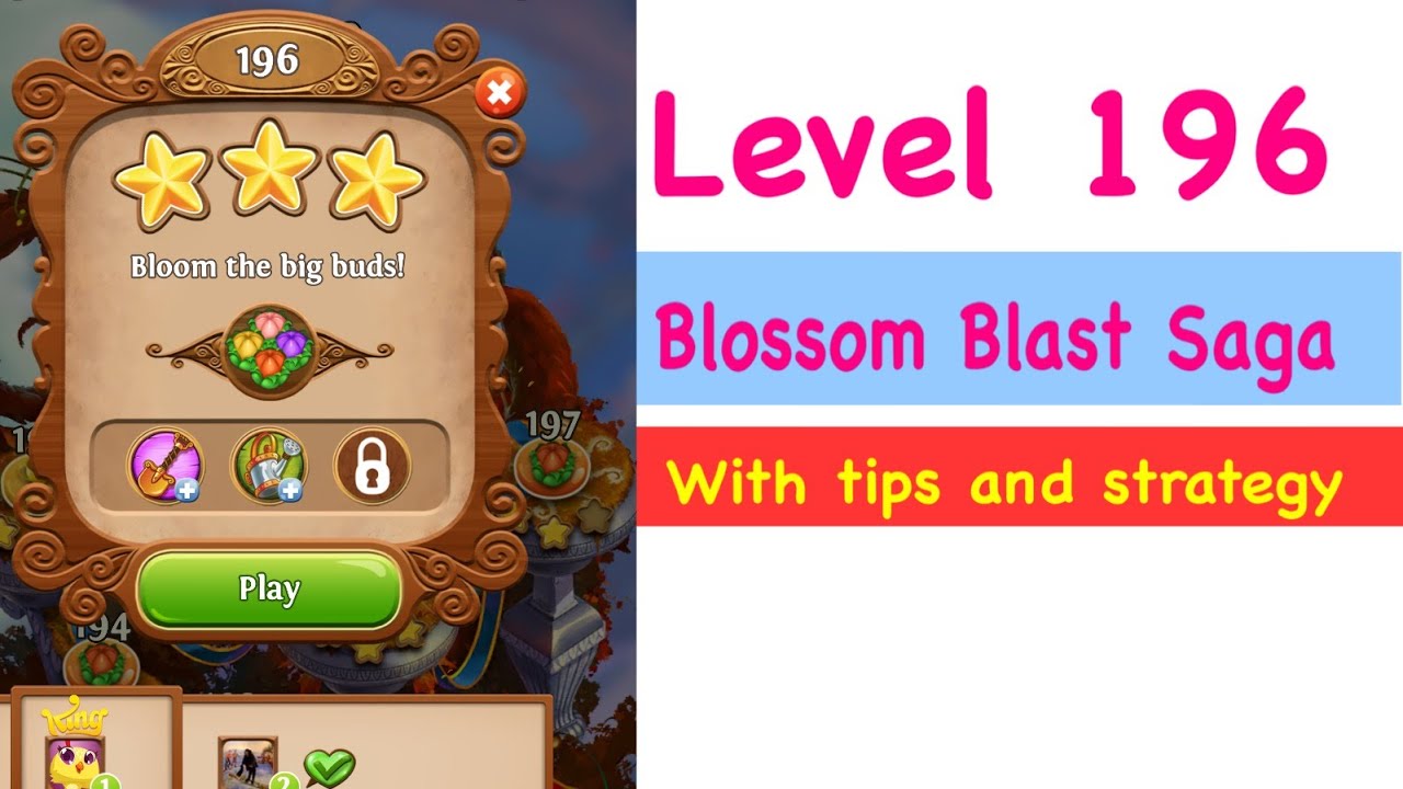 Blossom Blast Saga Level 196 Tips and Strategy Gameplay Walkthrough