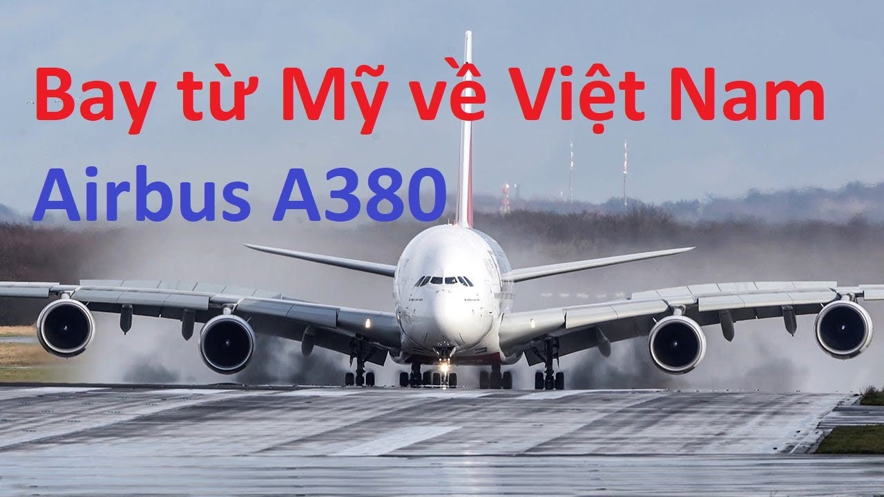 Bay từ Mỹ về Việt Nam - Airbus A380 từ Los Angeles tới Incheon