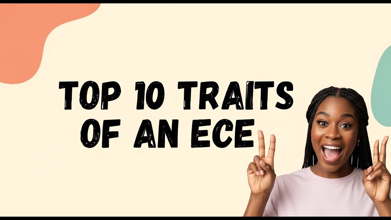 10 traits of an Early childhood educator