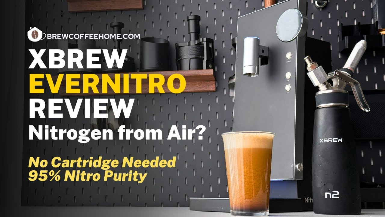 Обзор XBREW EverNitro &mdash; получайте 95% азота из воздуха | Nitro Coffee, Whipping Creams and More