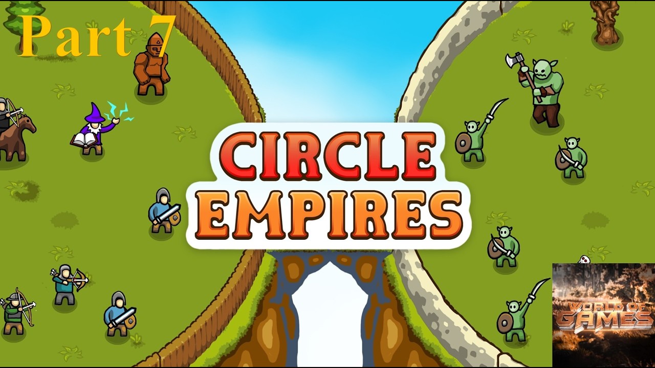 Circle Empires || No commentary || Campaign Playthrough || Part 7