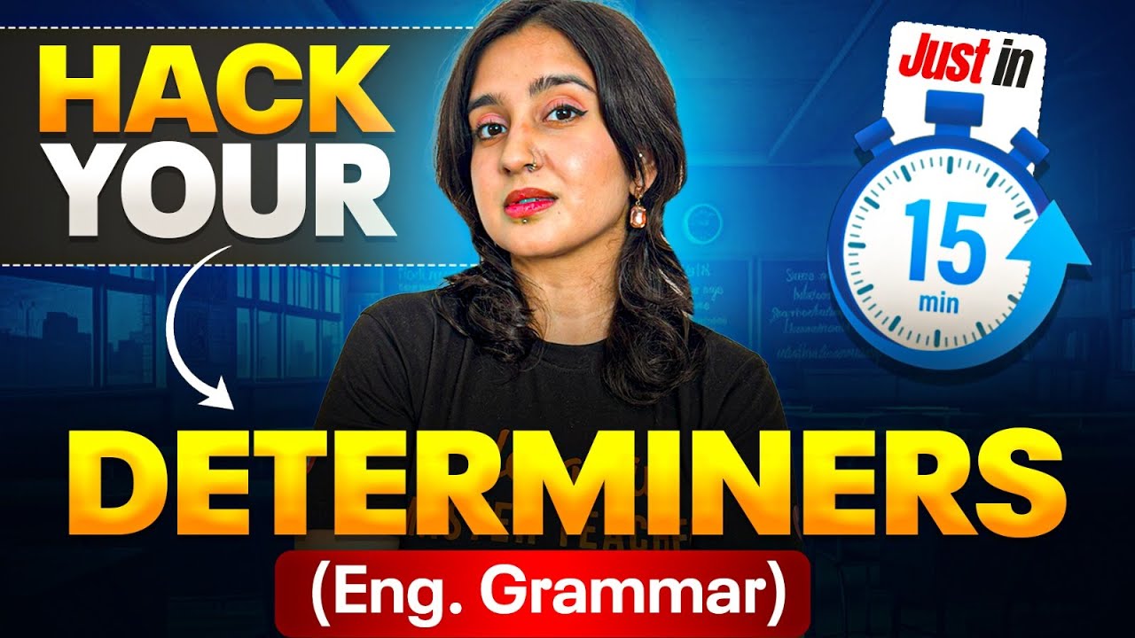 Determiners Revision in 15 Mins🔥 | Hack Your English Grammar! By Asmita Mam