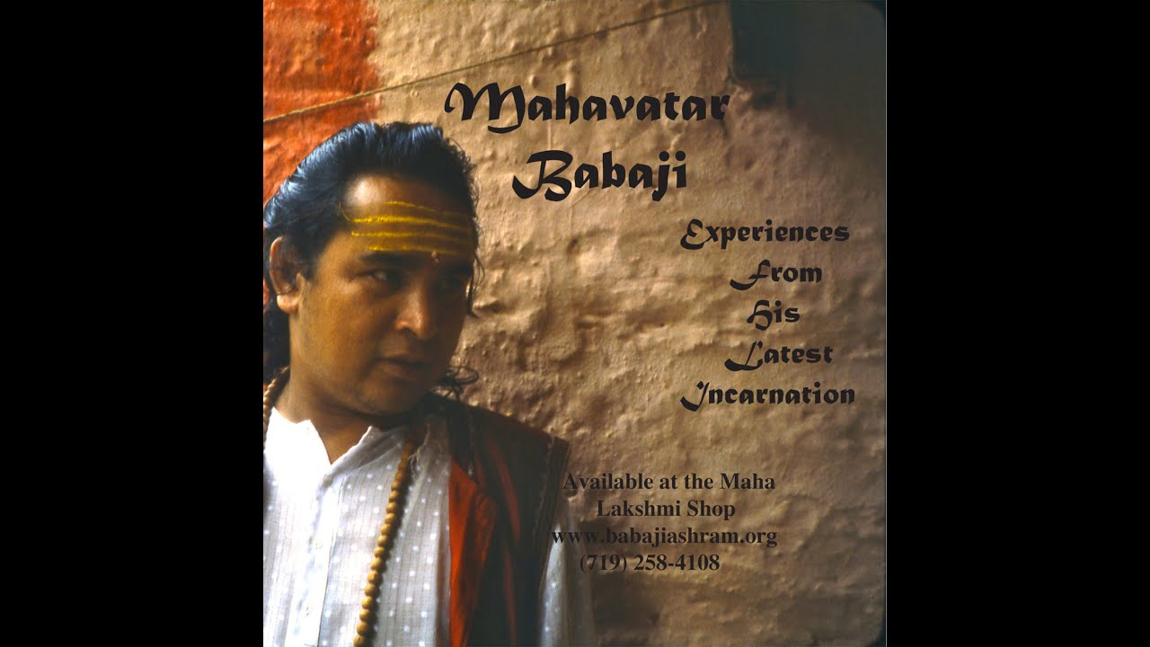 Babaji Mahavatar Babaji: Experiences from His Latest Incarnation (Chapter 8)