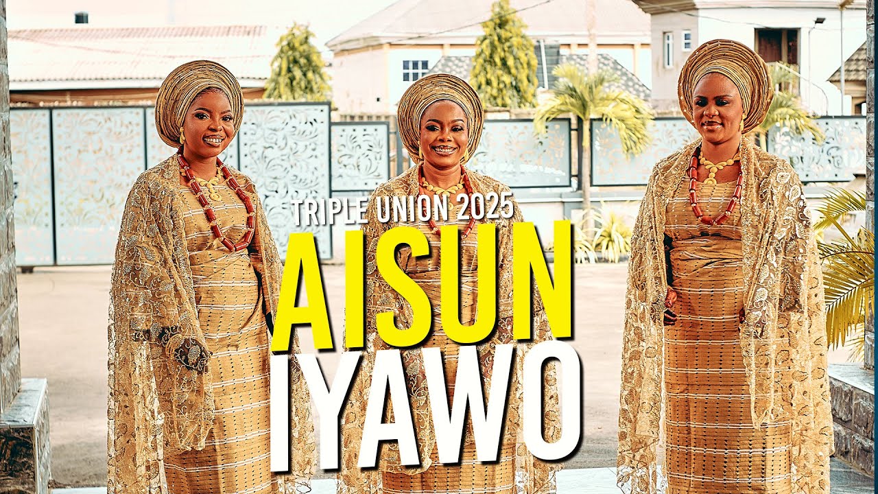 The Triple Union 2025 Aisun Iyawo of 3 Beautiful Sisters Who Turn Brides