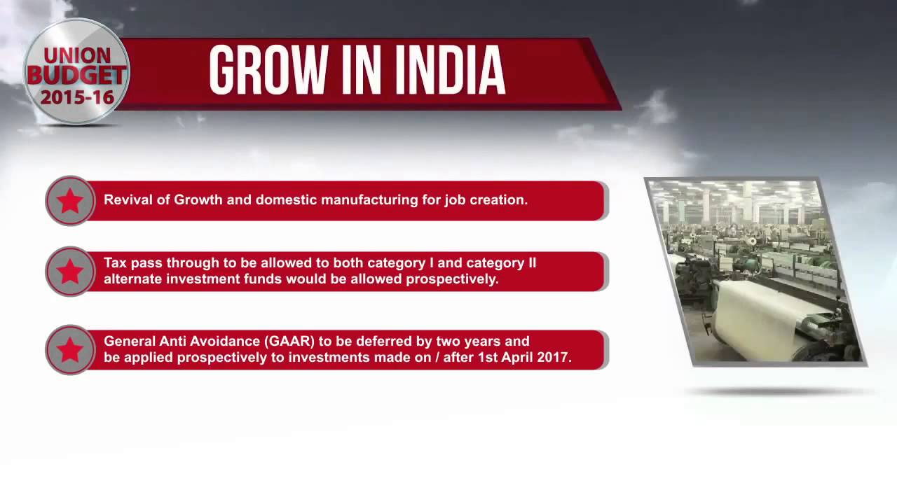 Grow in India Union Budget 2015-16