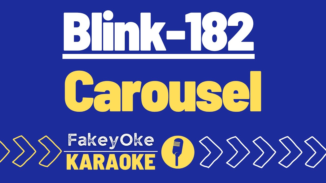 Blink-182 - Carousel [Karaoke]