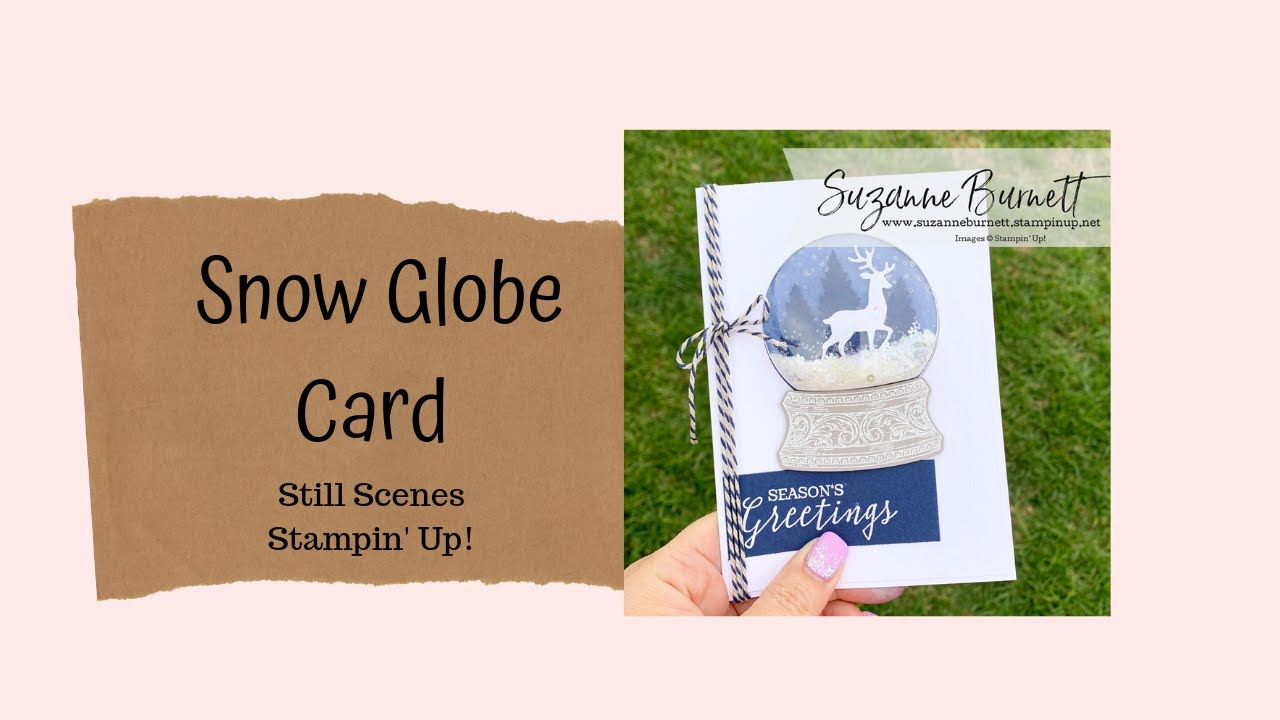Stampin’ Up! Still Scenes (2019-2020Holiday Catalogue)