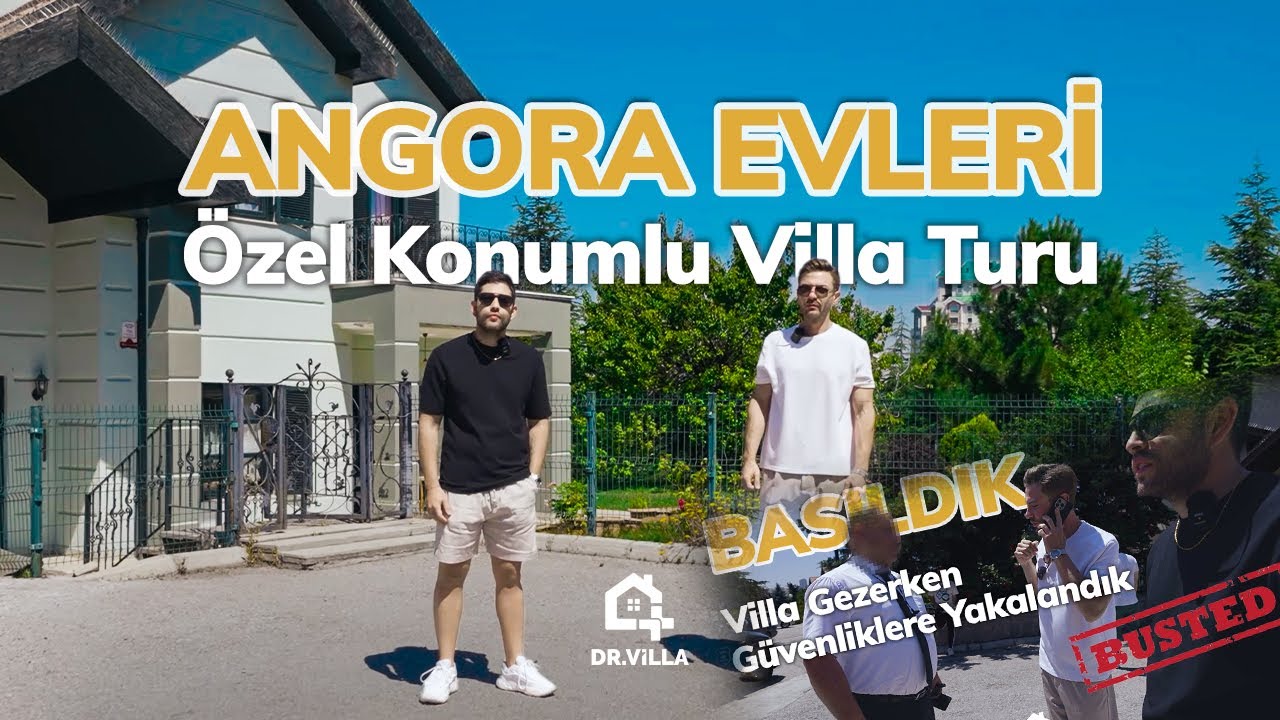 Özel Konumlu Angora Evleri Turu | Güvenlik Tarafından Basıldık!!