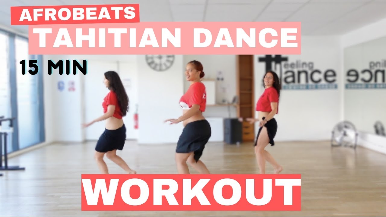 AFROBEATS WORKOUT TRAINING DE DANSE TAHITIENNE