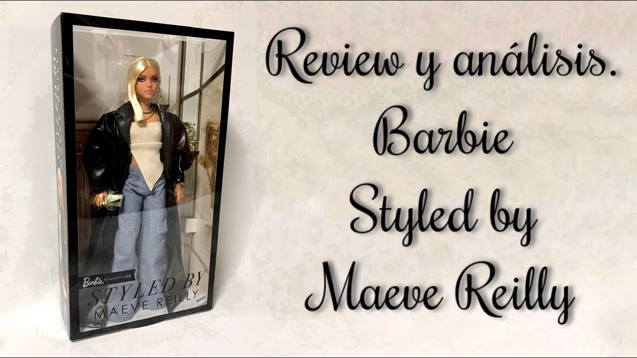 Review y análisis de Barbie Styled by Maeve Reilly