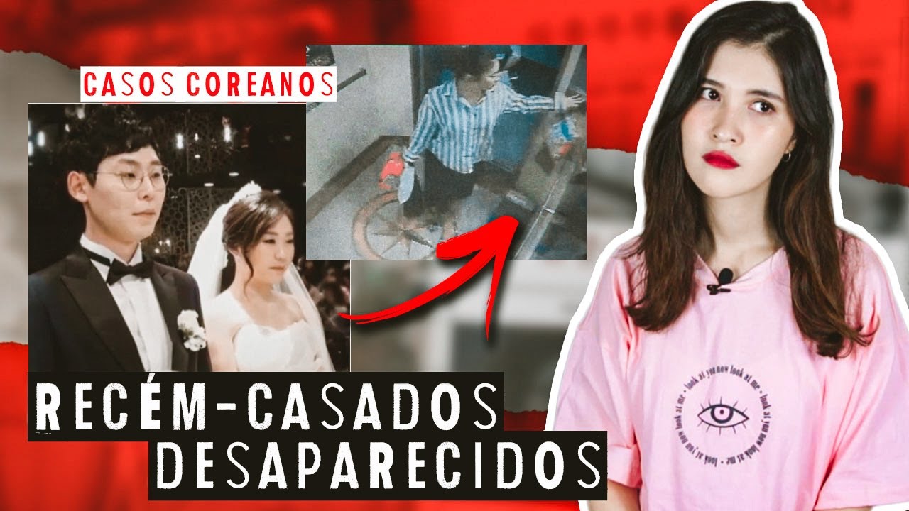 Caso RECÉM-CASADOS DESAPARECIDOS de Busan, Coreia do Sul