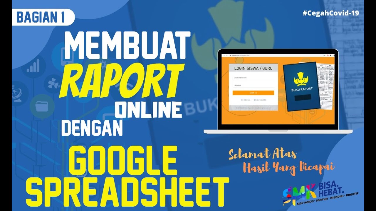 MEMBUAT RAPORT ONLINE DENGAN GOOGLE SPREADSHEET ( BAGIAN 1 )