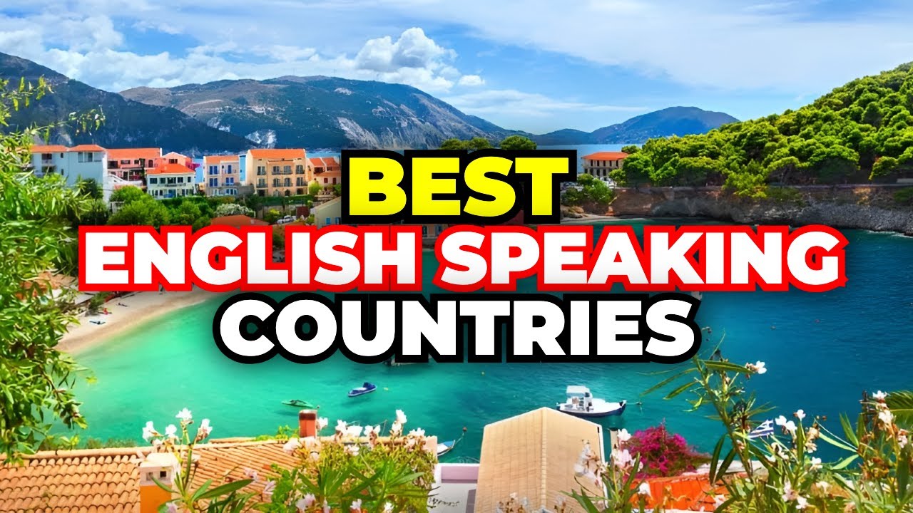 Best English Speaking Countries To Retire, Live or Visit