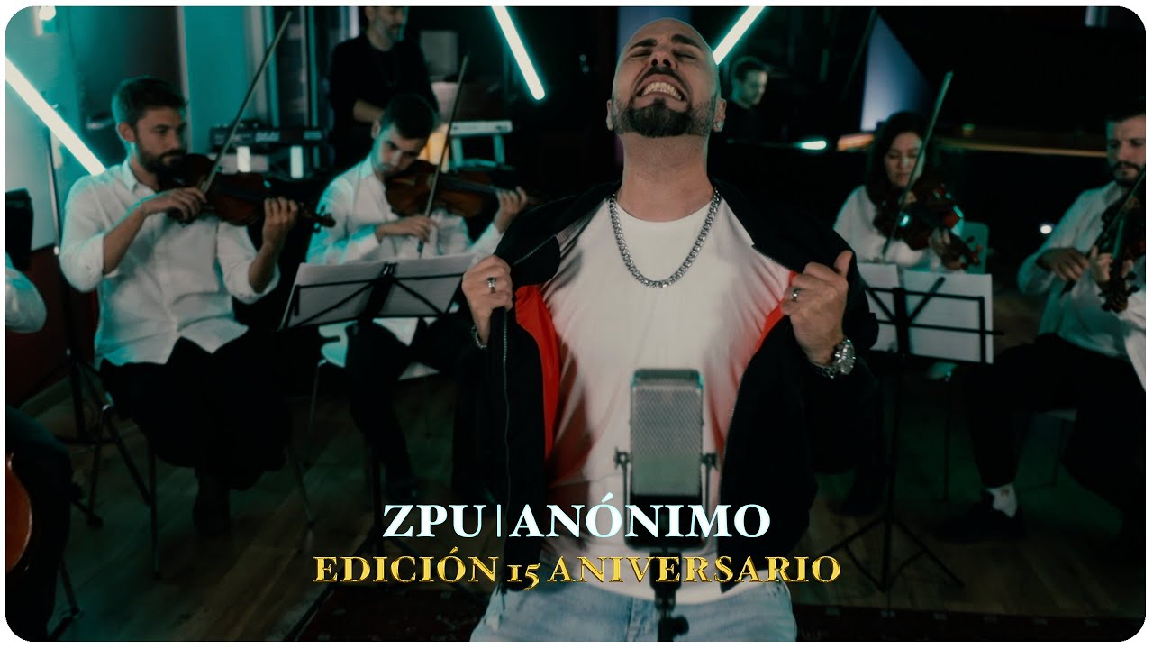 ZPU | Anónimo (Edición 15 Aniversario) (Video Oficial)