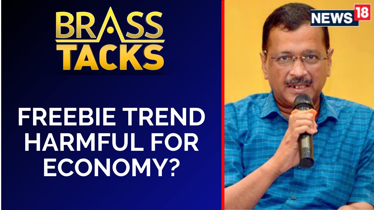 'Freebie Trend' Harmful In The Long Run? | Arvind Kejriwal | Brass Tacks | Welfare Scheme | Delhi