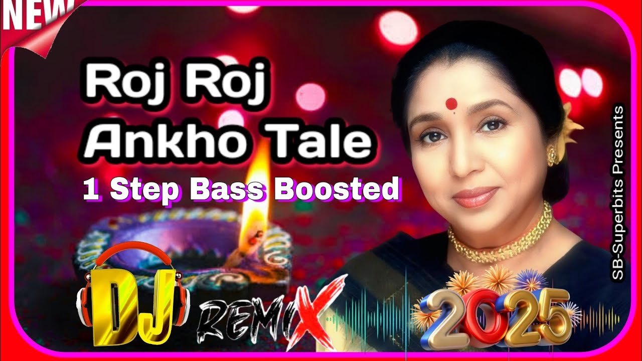 Roj Roj Ankhon Tale DJ Remix | 1 Step Hard Bass | Asha Bhosle Amit Kumar| Old is Gold Song