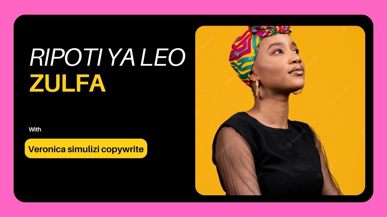 SEHEMU 1 ZULFA RIPOTI YA LEO