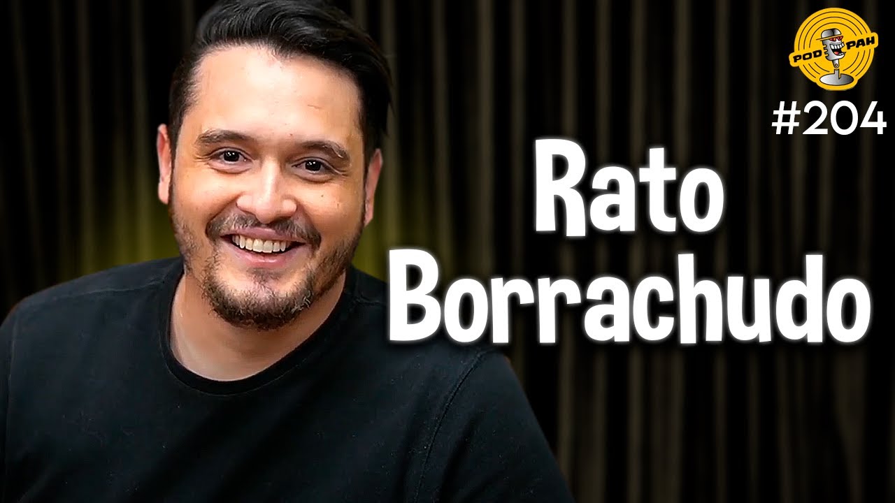 RATO BORRACHUDO - Podpah #204
