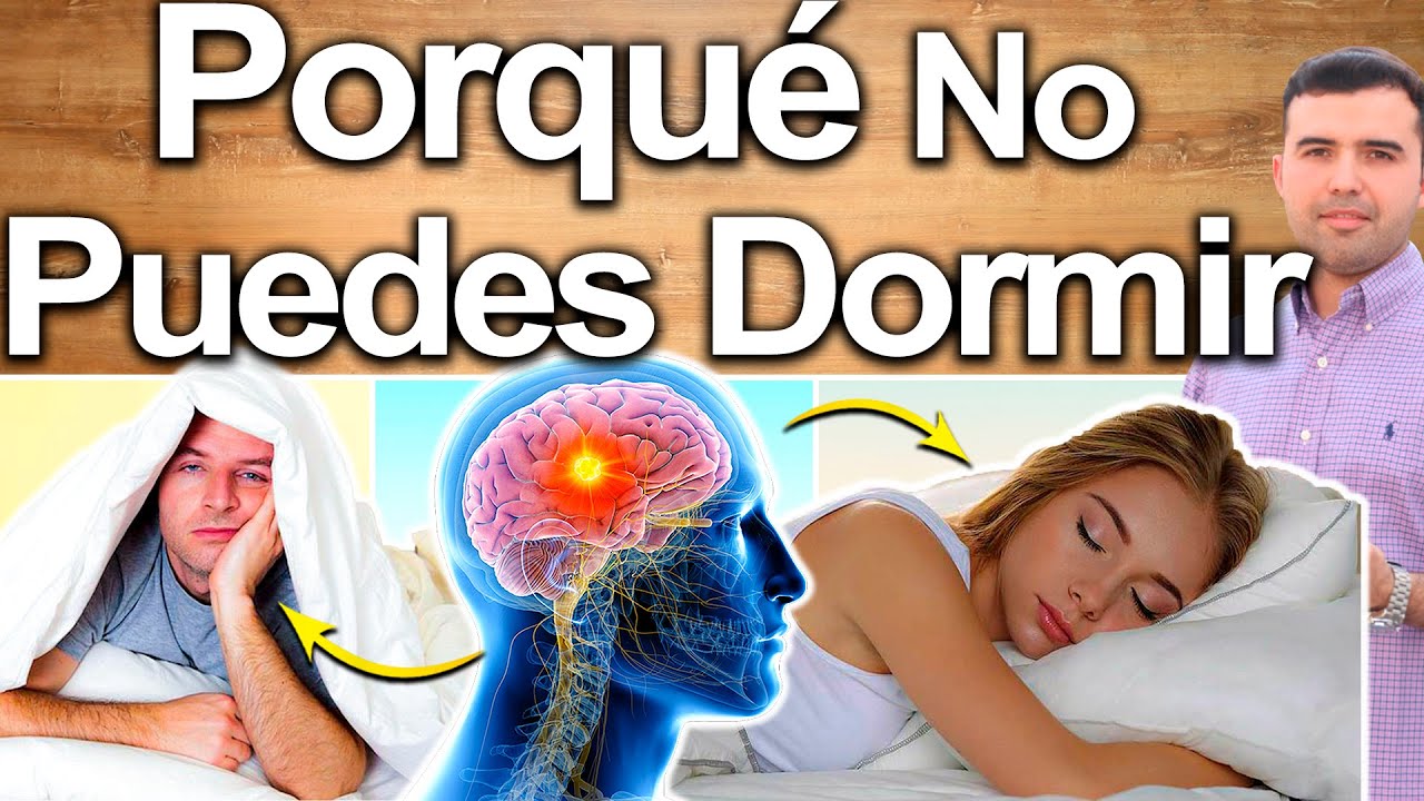 Porqu&eacute; No Puedes Dormir? - Causas Y Soluciones Para Eliminar El Insomnio O Falta De Sue&ntilde;o