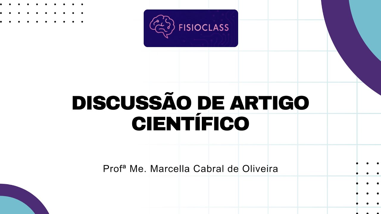 FisioClass - Discuss&atilde;o de Artigo Cient&iacute;fico 1