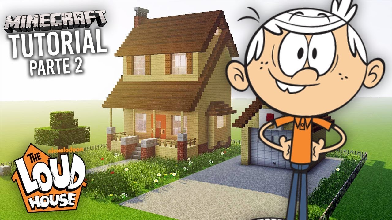 COMO CONSTRUIR LA CASA DE THE LOUD HOUSE EN MINECRAFT